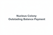 Nucleus Colony Outstanding Balance